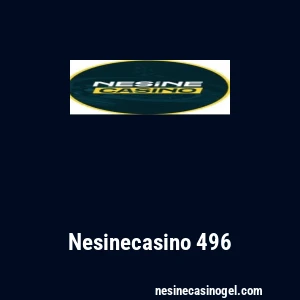 Nesinecasino 496