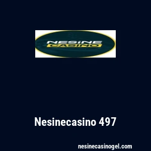 Nesinecasino 497